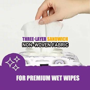 Novel High-End Wet Wipes: Three-Layer Sandwich Non-Woven Fabric for Wet Wipes